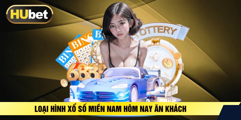 Loại hình xổ số miền Nam hôm nay ăn khách 