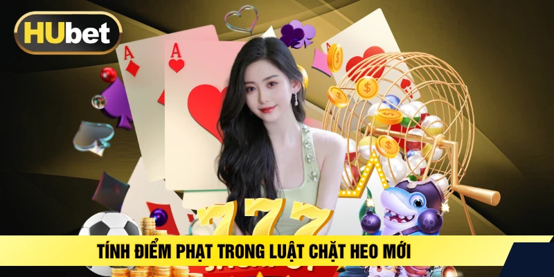 Tính điểm phạt trong luật chặt heo mới